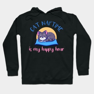 Cat Naptime Is My Happy Hour Hoodie